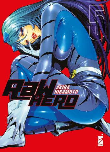 RaW Hero. Vol. 5 - Akira Hiramoto - Libro Star Comics 2021, Storie di Kappa | Libraccio.it
