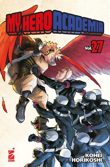 My Hero Academia. Vol. 27: One's Justice - Kohei Horikoshi - Libro Star Comics 2021, Dragon | Libraccio.it