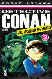 Detective Conan vs uomini in nero. Vol. 3