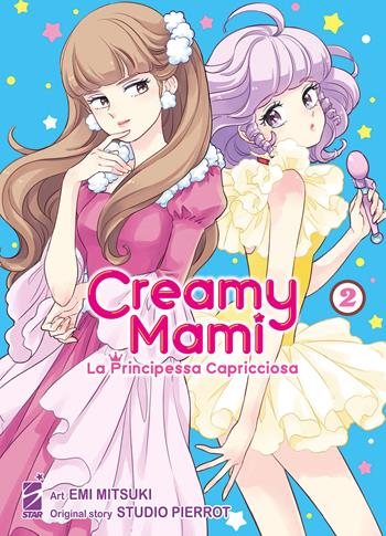 Creamy mami. La principessa capricciosa. Vol. 2 - Emi Mitsuki - Libro Star Comics 2021, Amici | Libraccio.it