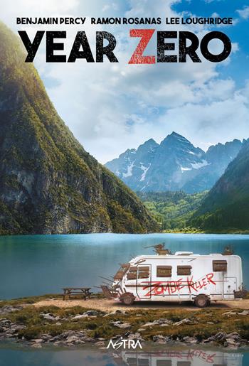 Year zero - Benjamin Percy - Libro Star Comics 2021 | Libraccio.it