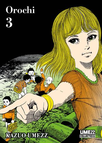 Orochi. Vol. 3 - Kazuo Umezz - Libro Star Comics 2021, Umezz collectionn | Libraccio.it