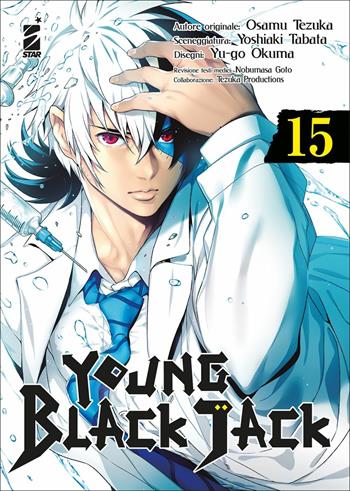 Young Black Jack. Vol. 15 - Osamu Tezuka, Yoshiaki Tabata - Libro Star Comics 2021, Must | Libraccio.it