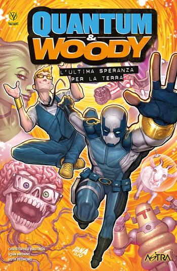 L'ultima speranza per la terra. Quantum & Woody - Christopher Hastings - Libro Star Comics 2021, Valiant | Libraccio.it