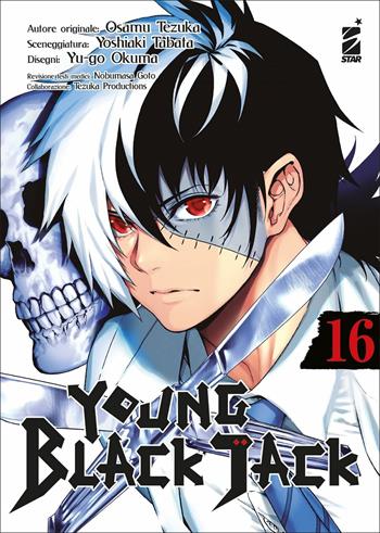 Young Black Jack. Vol. 16 - Osamu Tezuka, Yoshiaki Tabata - Libro Star Comics 2021, Must | Libraccio.it