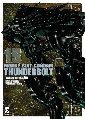 Mobile suit Gundam Thunderbolt. Vol. 15 - Yasuo Ohtagaki, Hajime Yatate, Yoshiyuki Tomino - Libro Star Comics 2021, Gundam universe | Libraccio.it