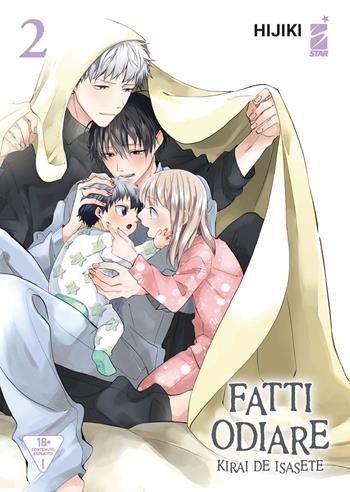 Fatti odiare. Kirai de isasete. Vol. 2 - Hijiki - Libro Star Comics 2021, Queer | Libraccio.it