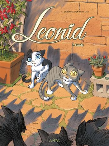Leonid, avventure di un gatto. Vol. 2: L'orda - Frédéric Brrémaud - Libro Star Comics 2021, Star lollipop | Libraccio.it