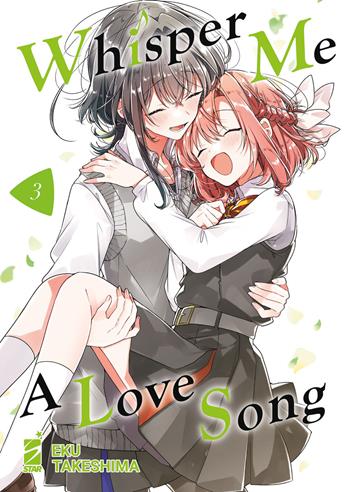 Whisper me a love song. Vol. 3 - Eku Takeshima - Libro Star Comics 2021, Queer | Libraccio.it