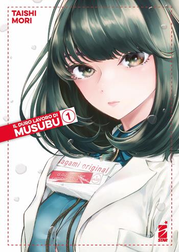 Il duro lavoro di Musubu. Vol. 1 - Taishi Mori - Libro Star Comics 2021, Wonder | Libraccio.it