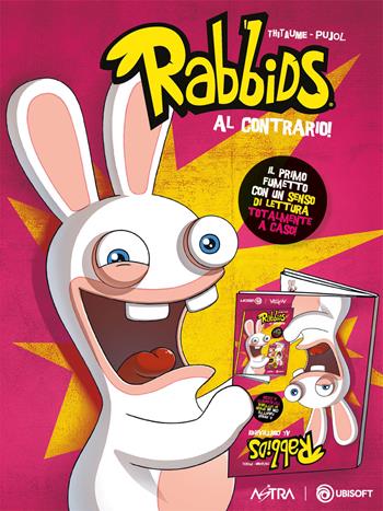Al contrario! Rabbids - Thitaume, Romain Pujol - Libro Star Comics 2021 | Libraccio.it