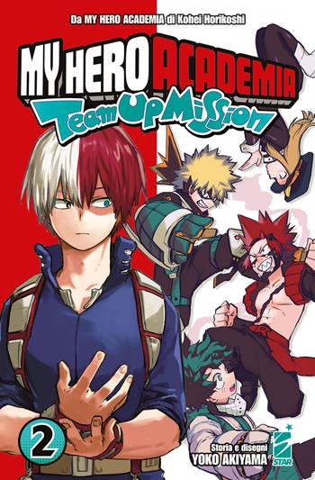 Team up mission. My Hero Academia. Vol. 2 - Kohei Horikoshi - Libro Star Comics 2022, Dragon | Libraccio.it