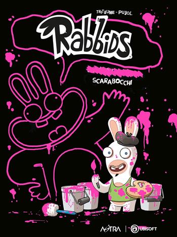 Scarabocchi. Rabbids - Thitaume - Libro Star Comics 2022, Ubisoft | Libraccio.it