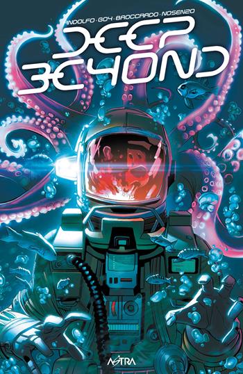 Deep beyond. Vol. 1 - Mirka Andolfo, David Goy - Libro Star Comics 2022 | Libraccio.it
