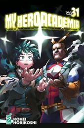 My Hero Academia. Vol. 31: Izuku Midoriya e Toshinori Yagi