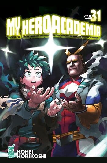 My Hero Academia. Vol. 31: Izuku Midoriya e Toshinori Yagi - Kohei Horikoshi - Libro Star Comics 2022, Dragon | Libraccio.it