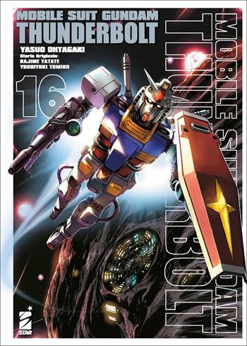 Mobile suit Gundam Thunderbolt. Vol. 16 - Yasuo Ohtagaki, Hajime Yatate, Yoshiyuki Tomino - Libro Star Comics 2022, Gundam universe | Libraccio.it