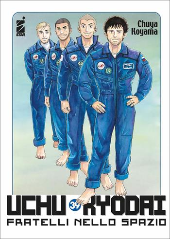 Uchu Kyodai. Fratelli nello spazio. Vol. 39 - Chuya Koyama - Libro Star Comics 2022, Must | Libraccio.it