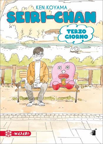 Seiri-chan. Terzo giorno - Ken Koyama - Libro Star Comics 2022, Wasabi | Libraccio.it