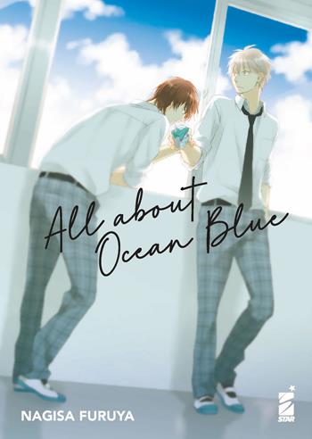 All about Ocean Blue - Nagisa Furuya - Libro Star Comics 2022, Queer | Libraccio.it