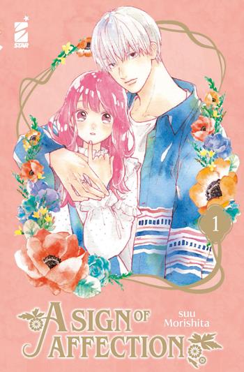 A sign of affection. Vol. 1 - Suu Morishita - Libro Star Comics 2022, Amici | Libraccio.it