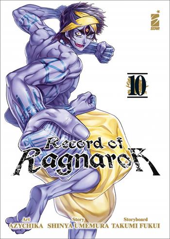 Record of Ragnarok. Vol. 10 - Shinya Umemura, Takumi Fukui - Libro Star Comics 2022, Action | Libraccio.it