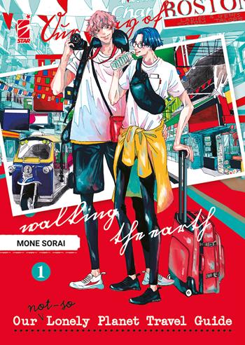 Our not-so lonely planet travel guide. Vol. 1 - Mone Sorai - Libro Star Comics 2022, Queer | Libraccio.it