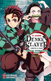 TV anime Demon slayer. Kimetsu no yaiba official character's book. Con Adesivi. Vol. 1