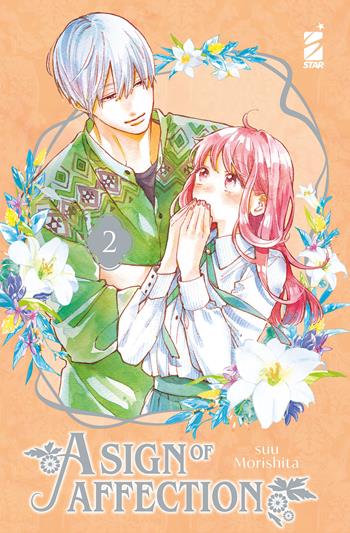 A sign of affection. Vol. 2 - Suu Morishita - Libro Star Comics 2022, Amici | Libraccio.it