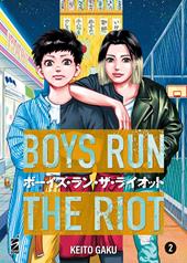 Boys run the riot. Vol. 2