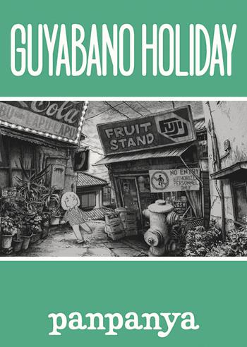 Guyabano holiday - Panpanya - Libro Star Comics 2022, Panpanya works | Libraccio.it