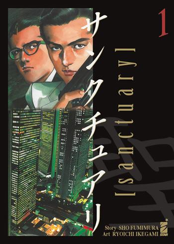 Sanctuary. Vol. 1 - Sho Fumimura, Ryoichi Ikegami - Libro Star Comics 2022, Must | Libraccio.it