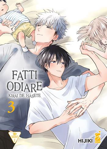 Fatti odiare. Kirai de isasete. Vol. 3 - Hijiki - Libro Star Comics 2022, Queer | Libraccio.it