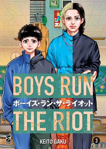 Boys run the riot. Vol. 3 - Keito Gaku - Libro Star Comics 2022, Queer | Libraccio.it
