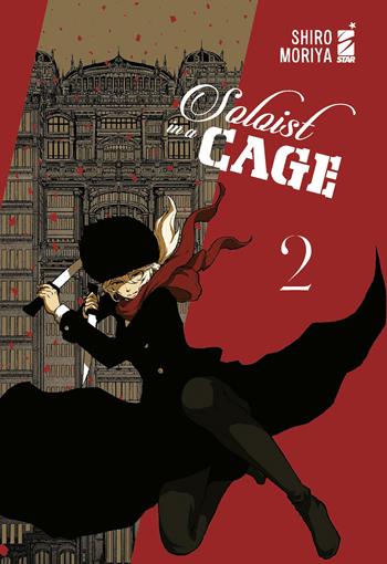 Soloist in a cage. Vol. 2 - Shiro Moriya - Libro Star Comics 2022, Wonder | Libraccio.it