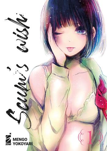 Scum's wish. Vol. 1 - Mengo Yokoyari - Libro Star Comics 2022, Kappa extra | Libraccio.it