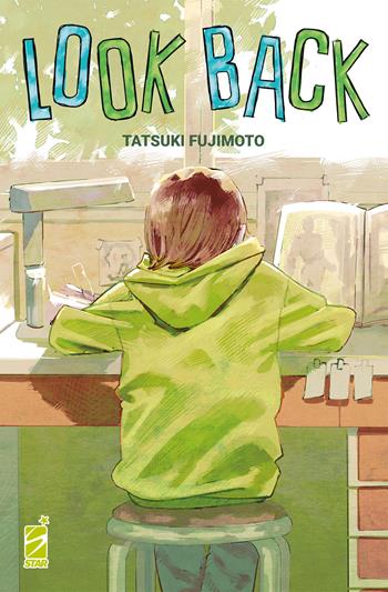 Look back - Tatsuki Fujimoto - Libro Star Comics 2022 | Libraccio.it