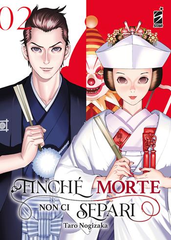 Finché morte non ci separi. Vol. 2 - Taro Nogizaka - Libro Star Comics 2023, Ghost | Libraccio.it
