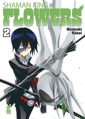 Shaman king flowers. Vol. 2 - Hiroyuki Takei - Libro Star Comics 2023 | Libraccio.it