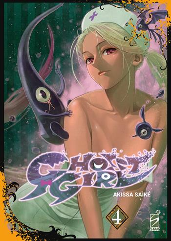 Ghost girl. Vol. 4 - Akissa Saiké - Libro Star Comics 2023, Ghost | Libraccio.it
