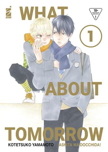 What about tomorrow. Ashita wa docchida! Ediz. variant. Con illustration card. Vol. 1 - Kotetsuko Yamamoto - Libro Star Comics 2023, Queer | Libraccio.it