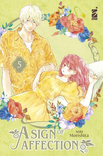 A sign of affection. Vol. 5 - Suu Morishita - Libro Star Comics 2023, Amici | Libraccio.it