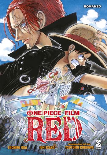 One piece film Red - Eiichiro Oda, Tsutomu Kuroiwa, Jun Esaka - Libro Star Comics 2023 | Libraccio.it