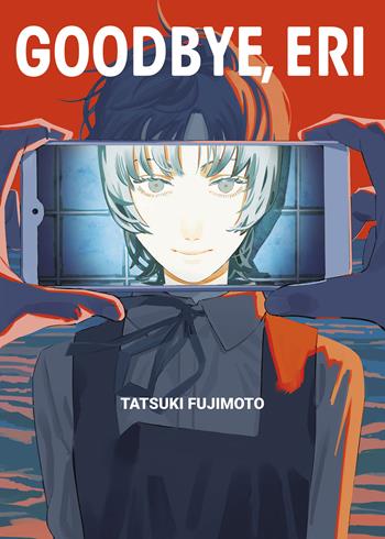 Goodbye, Eri. Ediz. deluxe - Tatsuki Fujimoto - Libro Star Comics 2023 | Libraccio.it