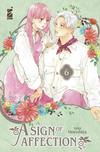 A sign of affection. Vol. 6 - Suu Morishita - Libro Star Comics 2023, Amici | Libraccio.it