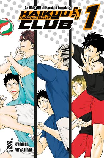 Haikyu!! Club. Vol. 1 - Haruichi Furudate, Kyohei Miyajima - Libro Star Comics 2023, Target | Libraccio.it