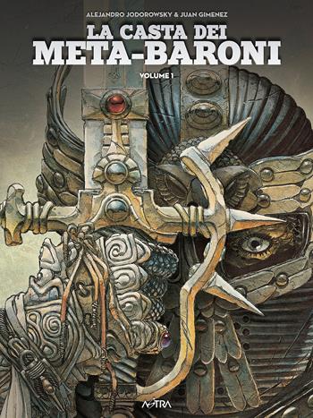 La casta dei meta-baroni. Vol. 1 - Alejandro Jodorowsky - Libro Star Comics 2025 | Libraccio.it