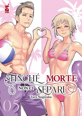 Finché morte non ci separi. Vol. 5 - Taro Nogizaka - Libro Star Comics 2023, Ghost | Libraccio.it