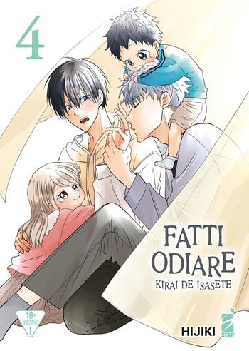 Fatti odiare. Kirai de isasete. Vol. 4 - Hijiki - Libro Star Comics 2023, Queer | Libraccio.it