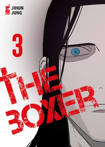 The boxer. Vol. 3 - Jihun Jung - Libro Star Comics 2023, Manhwa | Libraccio.it